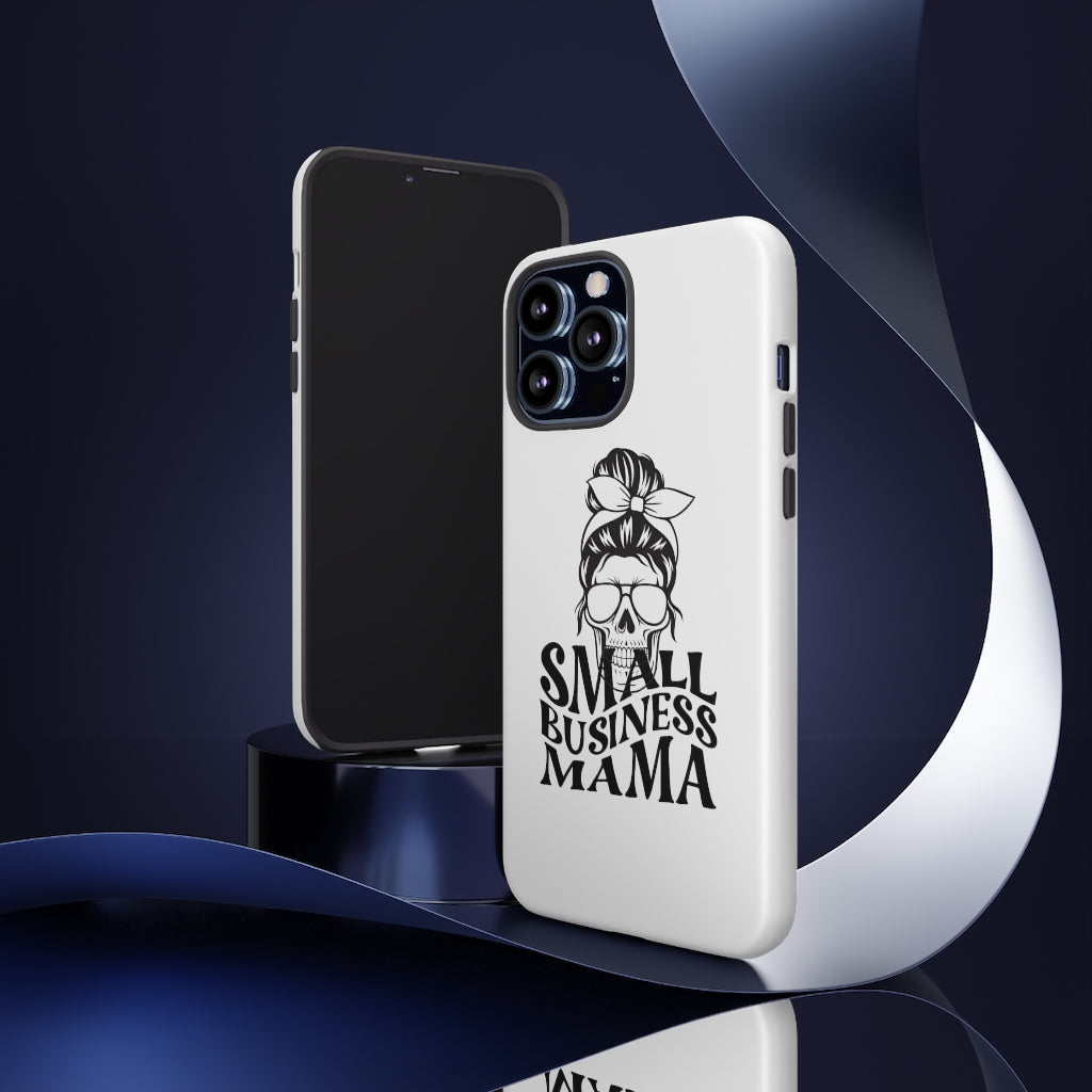 Small Bussiness Mama Tough Phone Cases