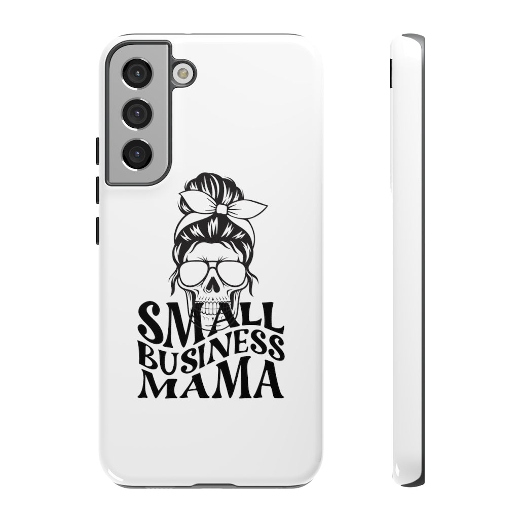 Small Bussiness Mama Tough Phone Cases