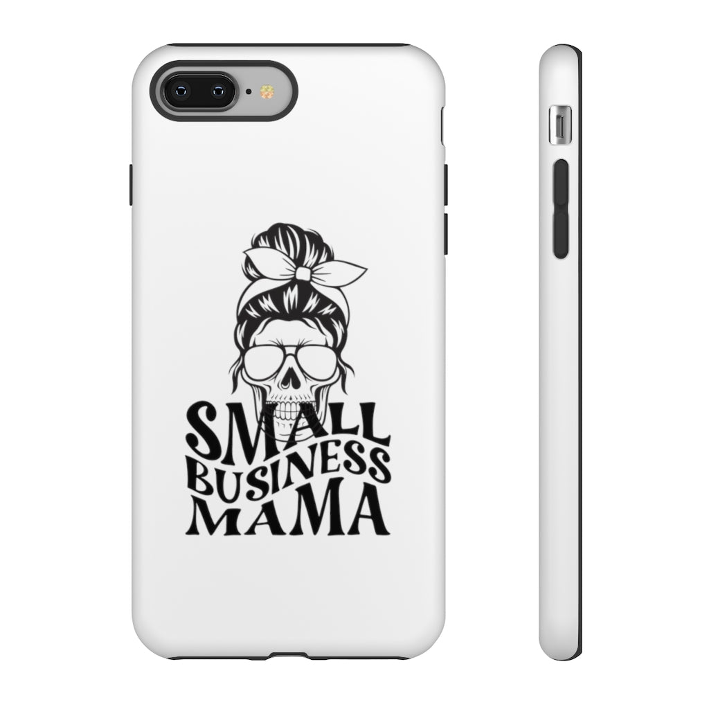 Small Bussiness Mama Tough Phone Cases