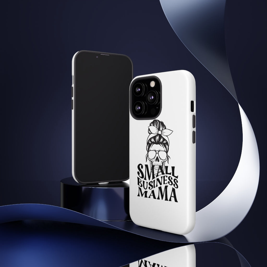 Small Bussiness Mama Tough Phone Cases