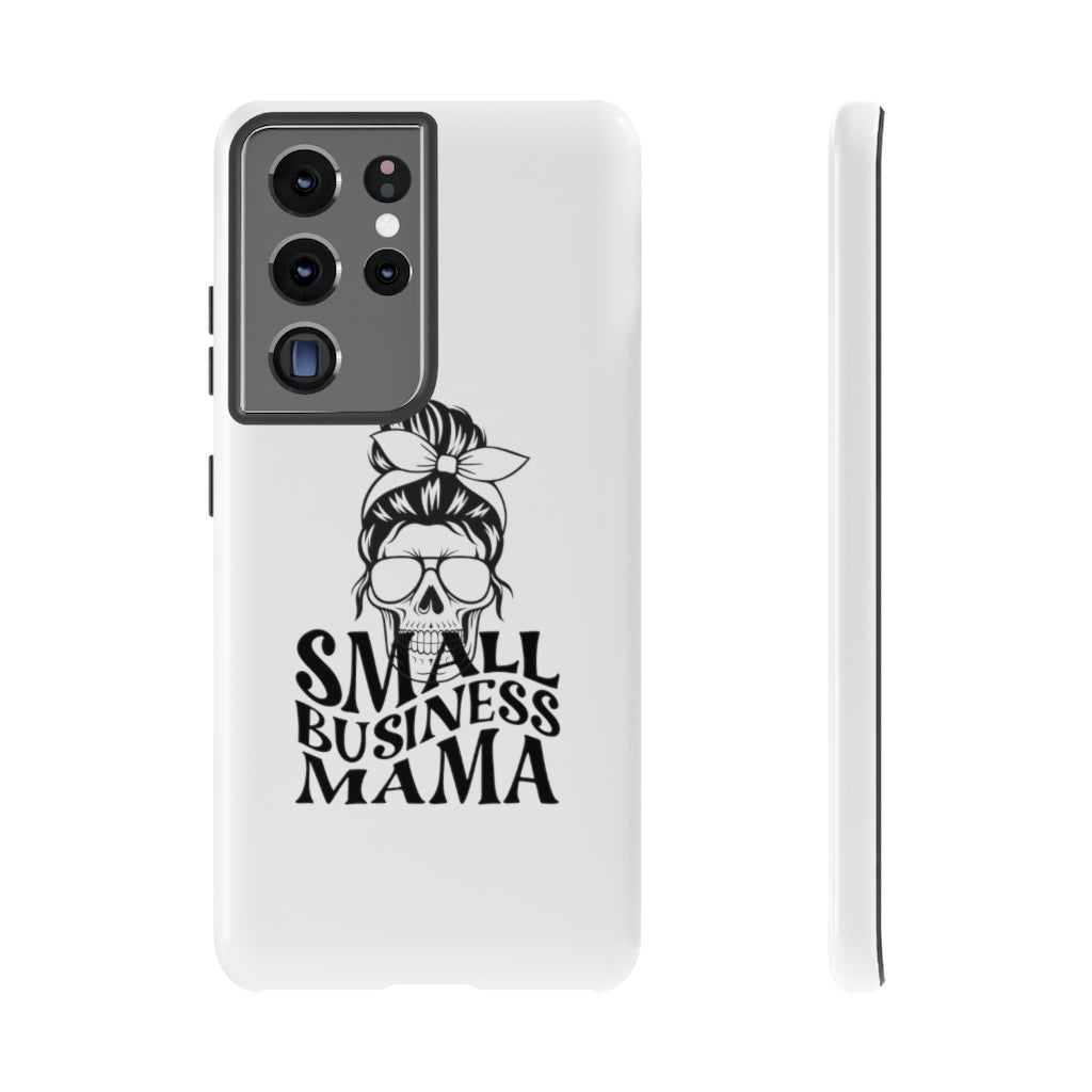 Small Bussiness Mama Tough Phone Cases