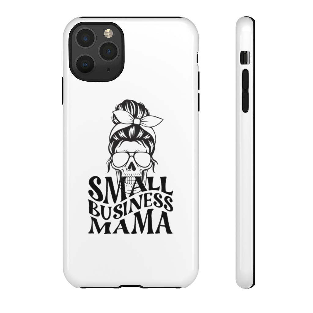 Small Bussiness Mama Tough Phone Cases