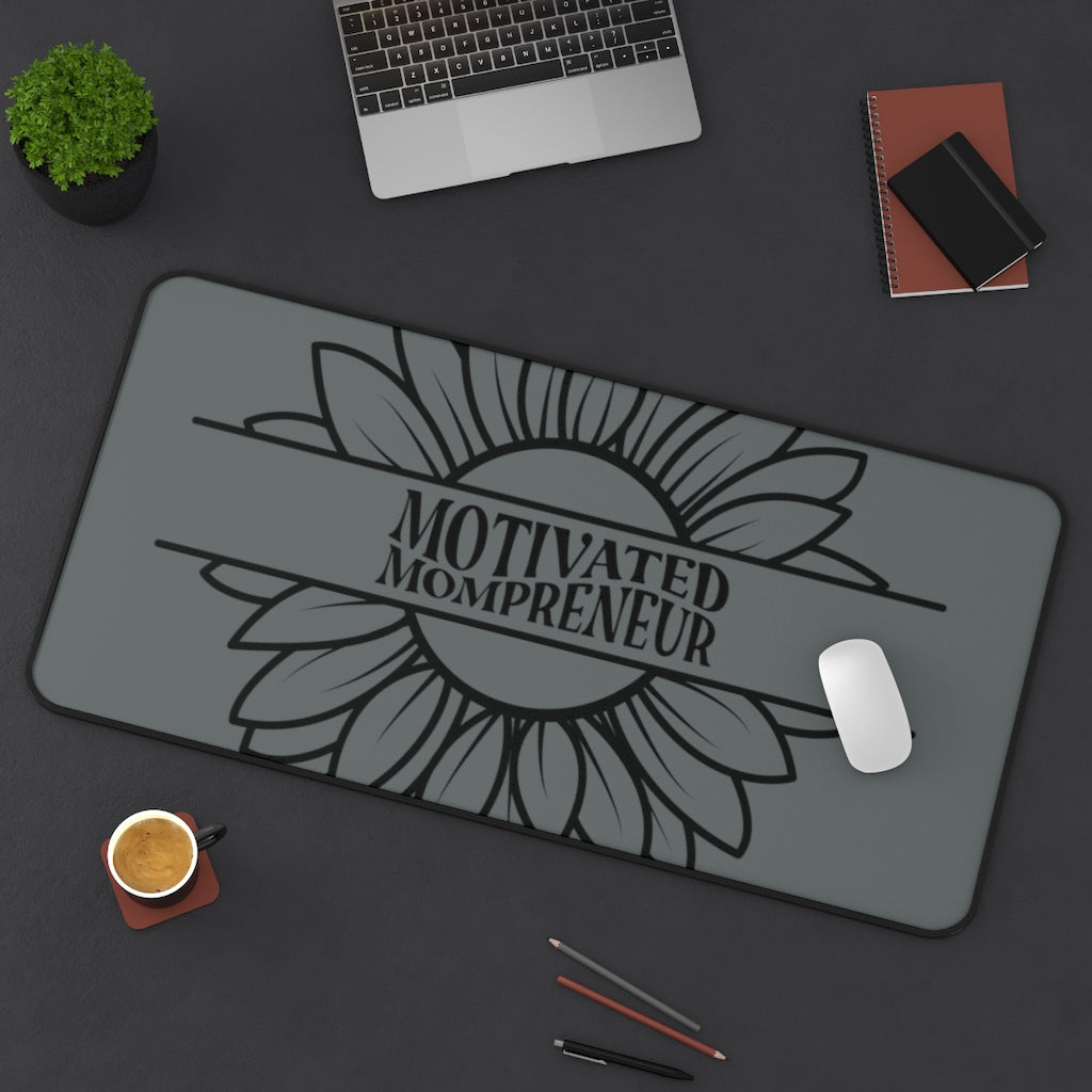 Motivated Mompreunuer Desk Mat