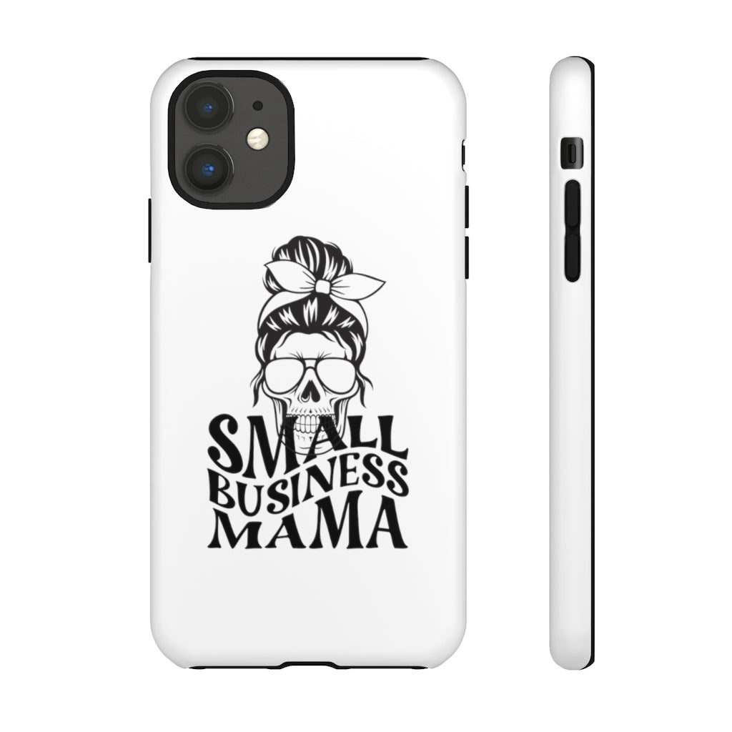 Small Bussiness Mama Tough Phone Cases