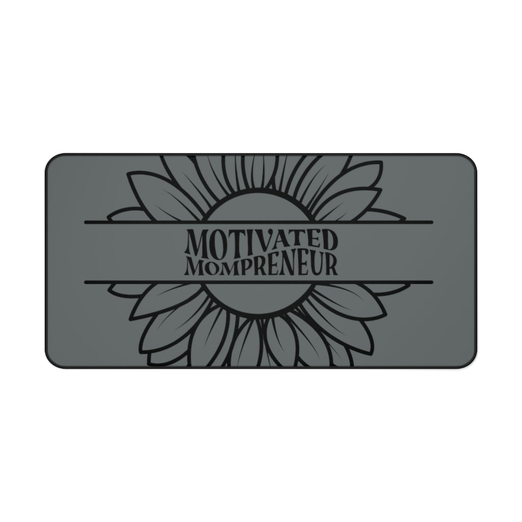 Motivated Mompreunuer Desk Mat