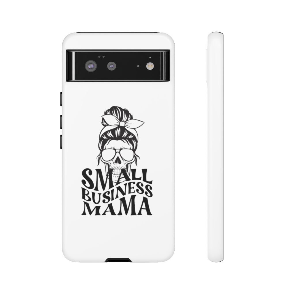 Small Bussiness Mama Tough Phone Cases