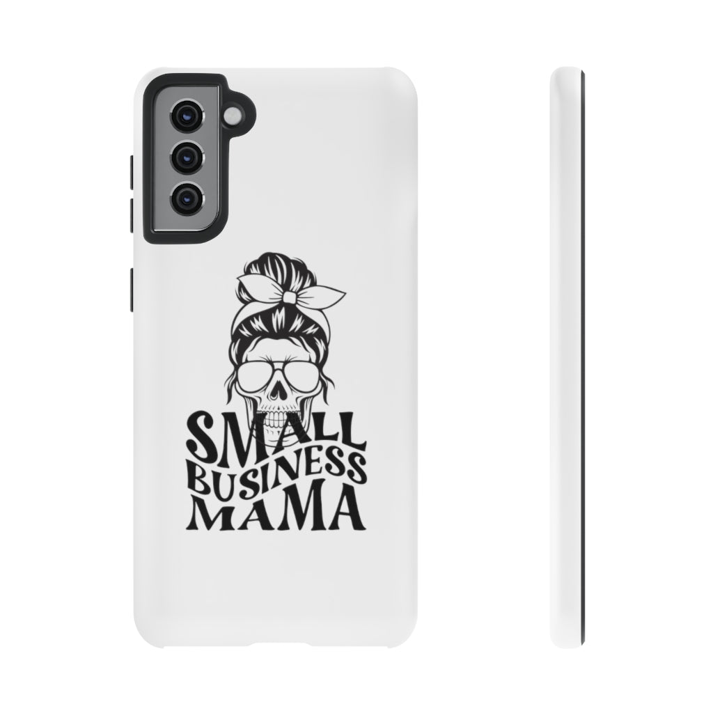 Small Bussiness Mama Tough Phone Cases