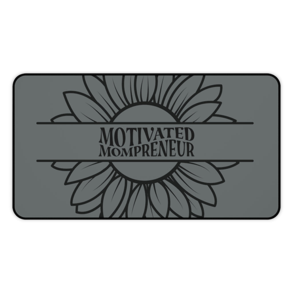 Motivated Mompreunuer Desk Mat