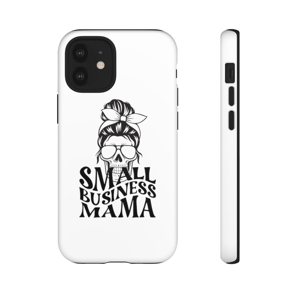 Small Bussiness Mama Tough Phone Cases