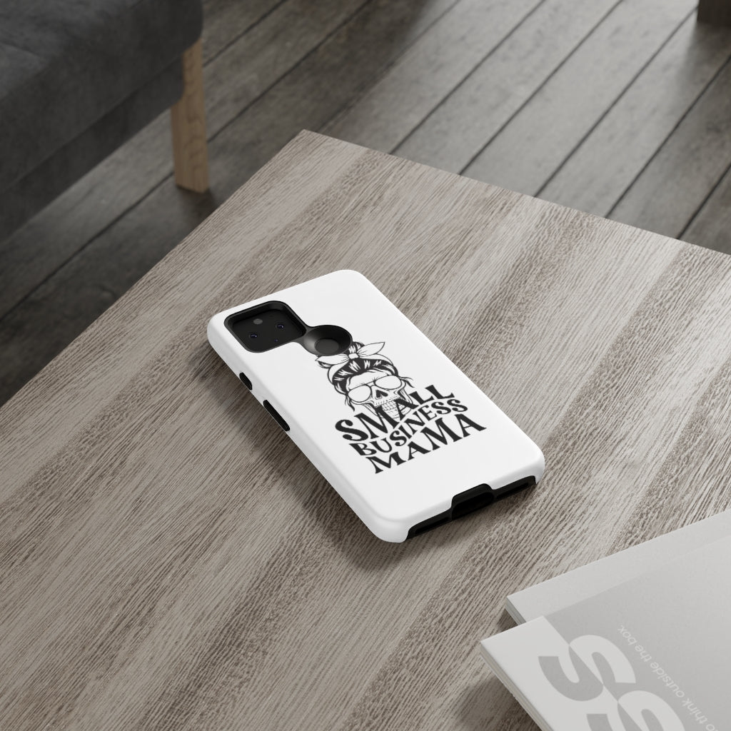 Small Bussiness Mama Tough Phone Cases