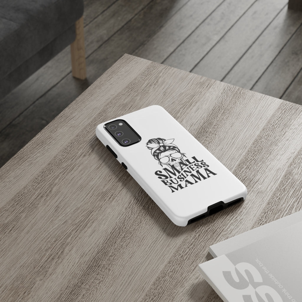 Small Bussiness Mama Tough Phone Cases