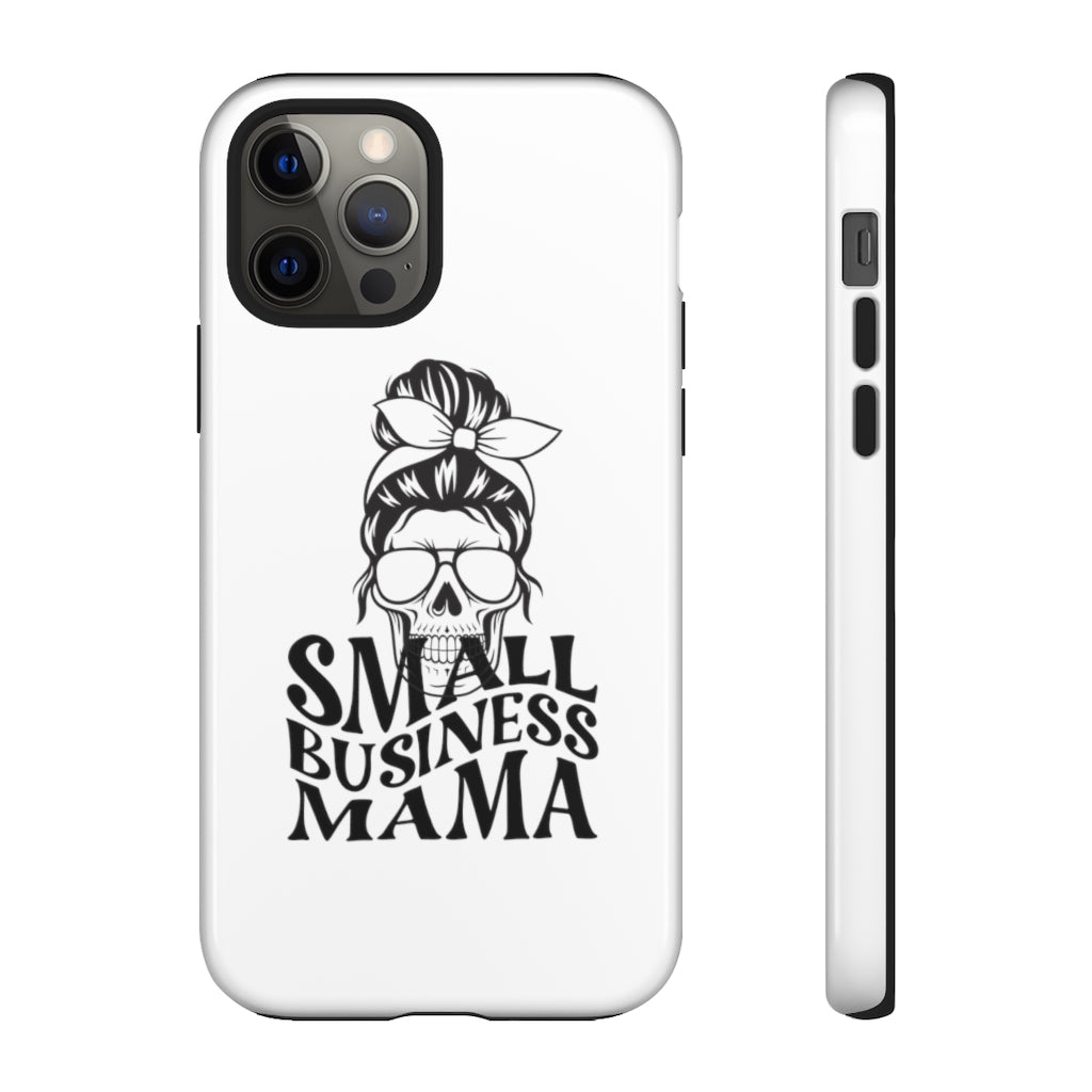 Small Bussiness Mama Tough Phone Cases