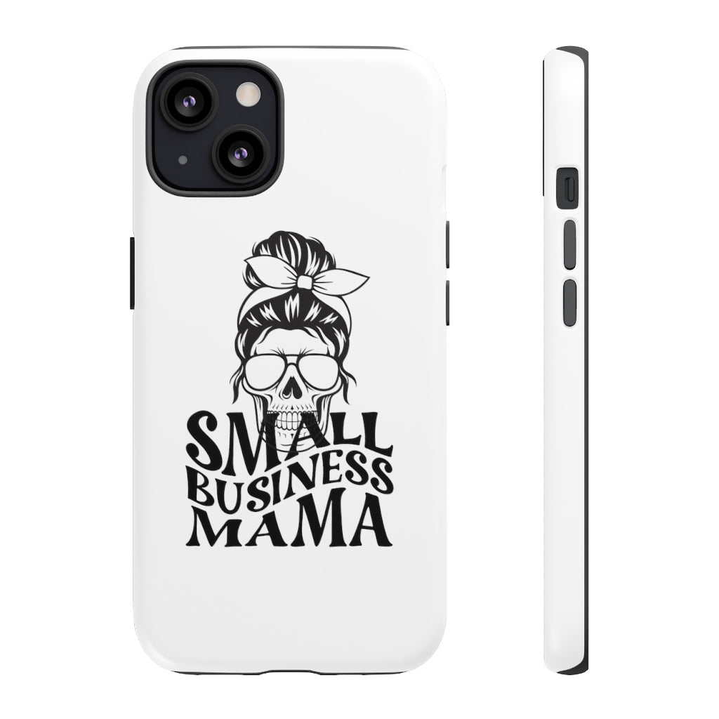 Small Bussiness Mama Tough Phone Cases