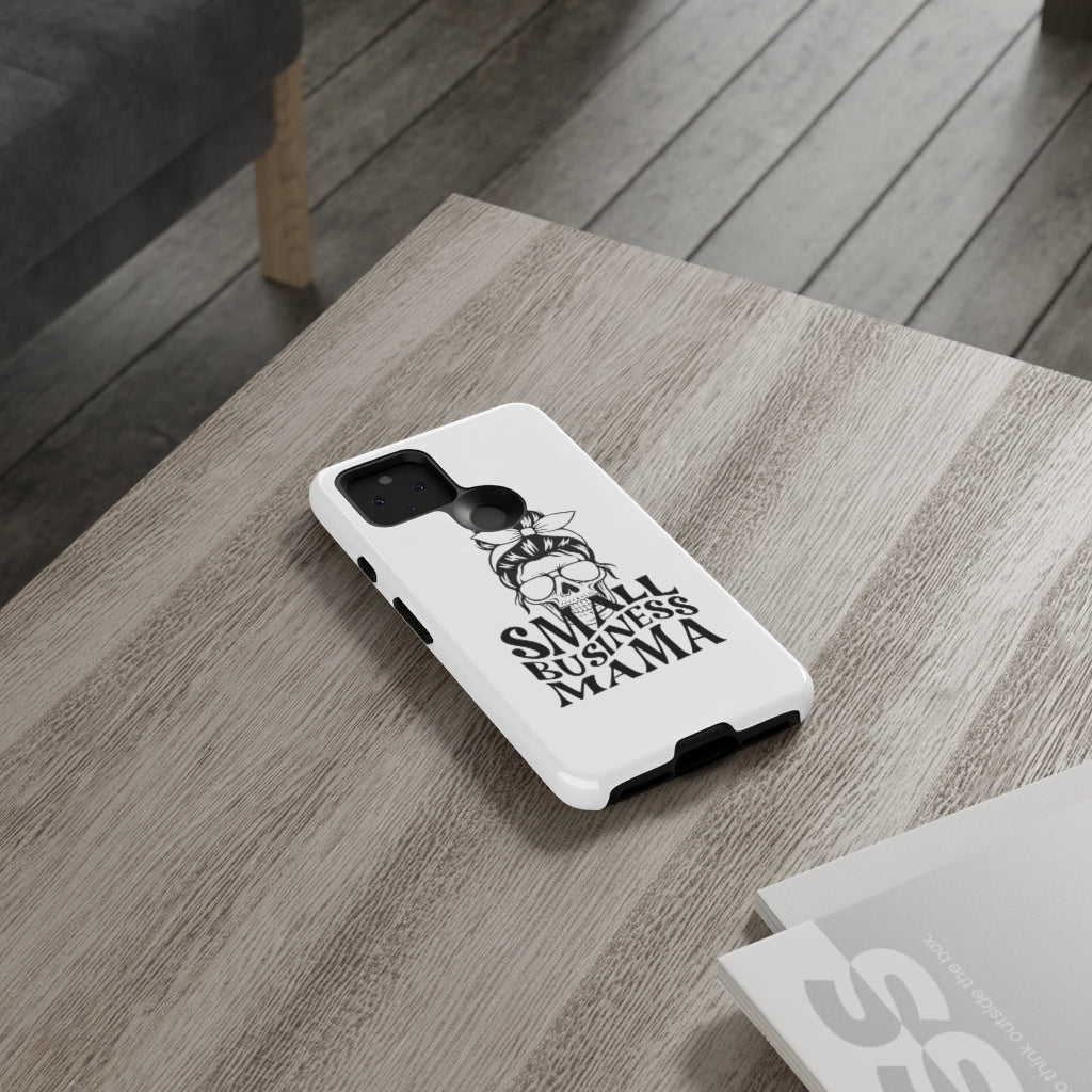 Small Bussiness Mama Tough Phone Cases