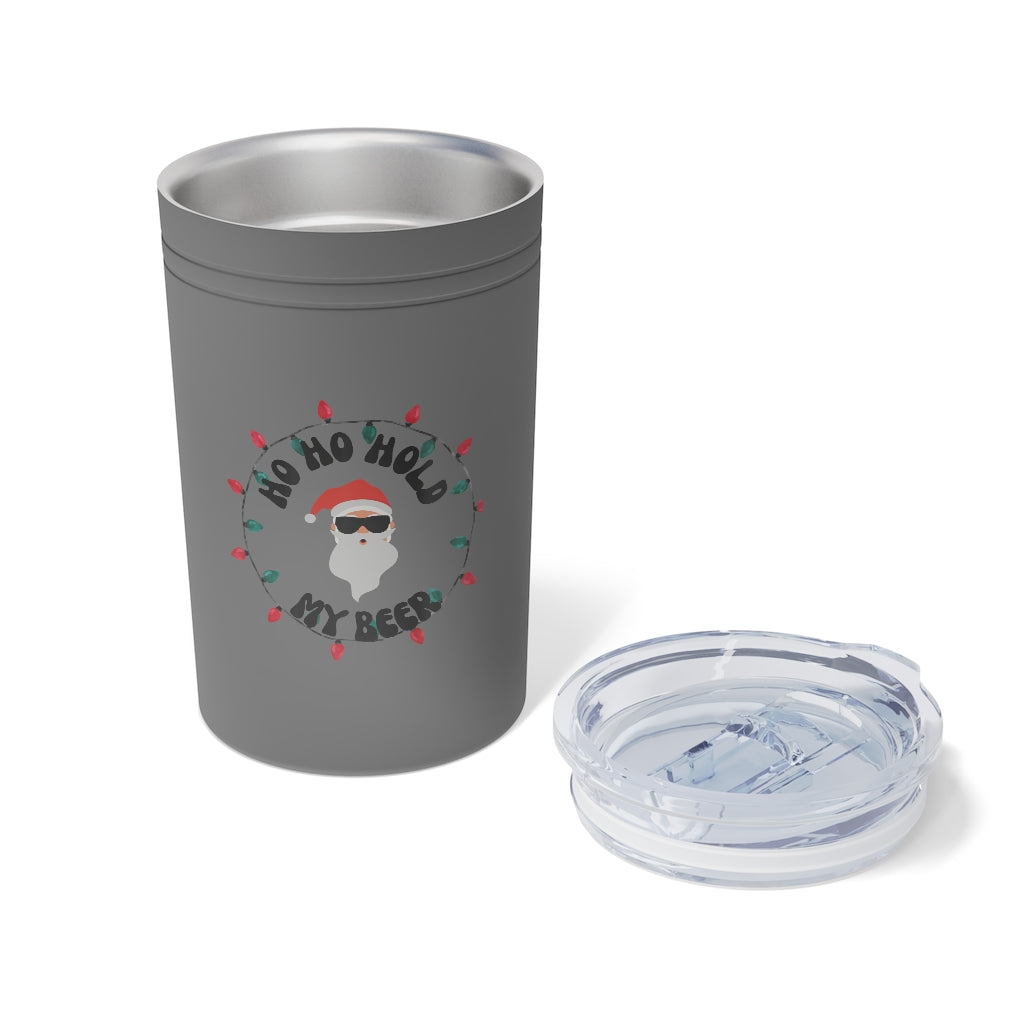 HO HO Hold my beer christmas Vacuum Insulated Tumbler, 11oz