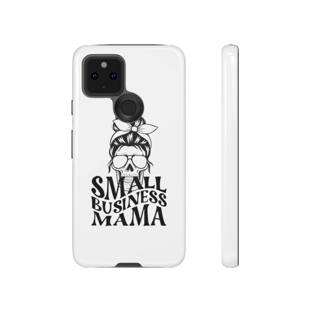 Small Bussiness Mama Tough Phone Cases