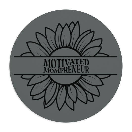 Motivated momprenuer Mouse Pad