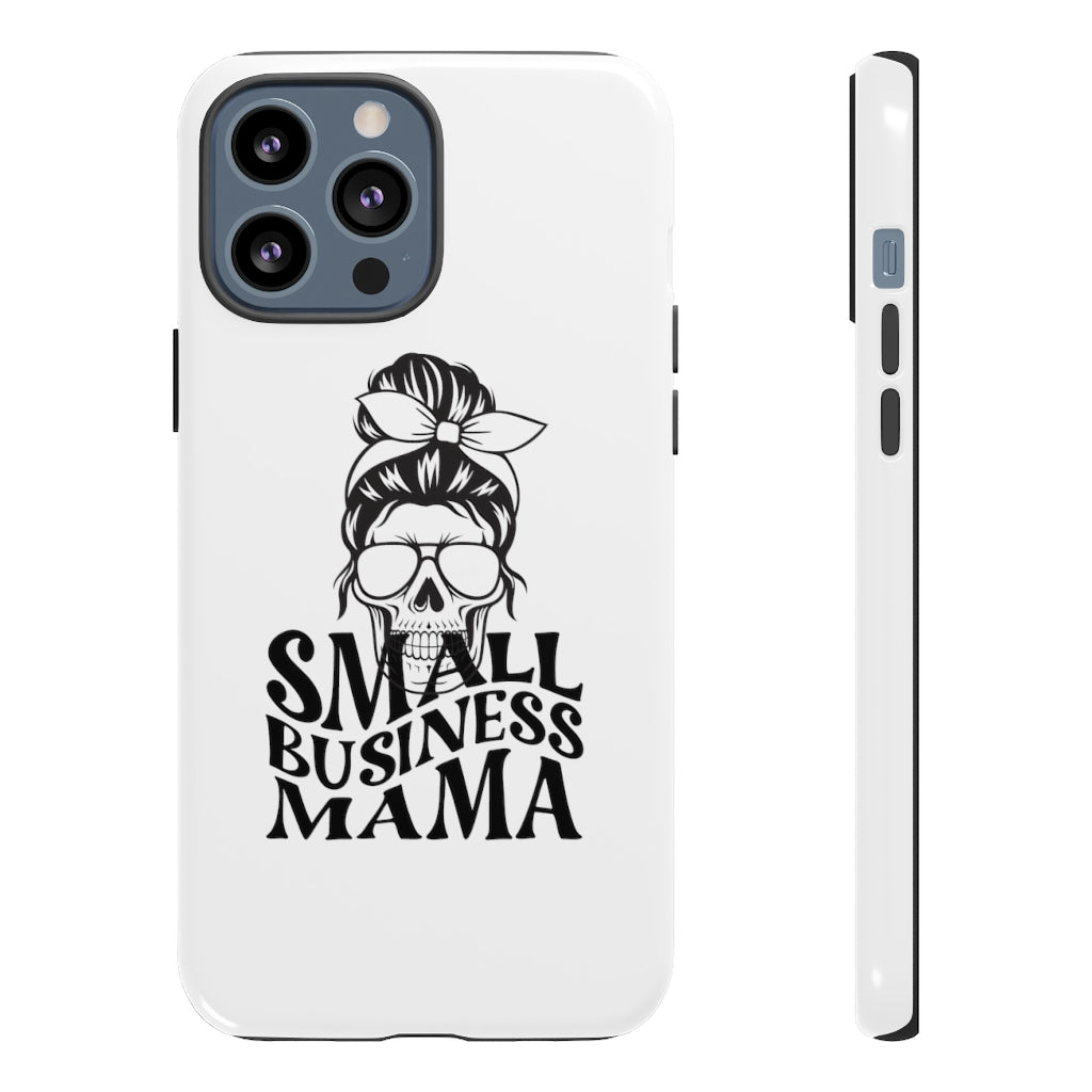 Small Bussiness Mama Tough Phone Cases