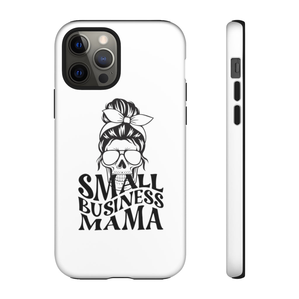 Small Bussiness Mama Tough Phone Cases